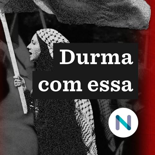 O que falta para o Estado da Palestina ter o direito de existir? Podcast Por capa