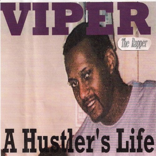 Viper Rapper Israel Reproducir A Hustler's Life de Viper The Rapper en Amazon Music