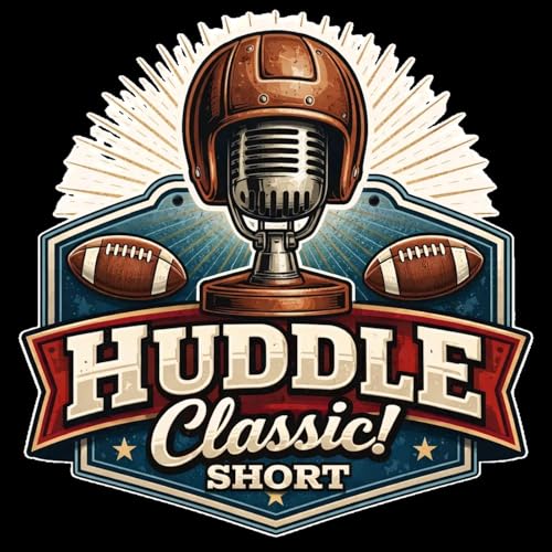Huddle Classic! Short - E06: The Immaculate Reception