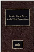 Exterior Water-Based Trade Paint Formulations 0815508204 Book Cover