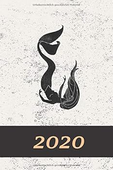 Wochenkalender 2020 : Kalender F?r Achtsame Frauen, Wochenplaner Mit Montas?bersicht - Mermaid Meerjungfrau Beige