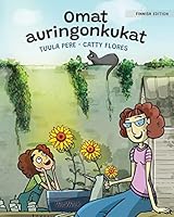 Omat auringonkukat: Finnish Edition of My Sunflowers 9523576100 Book Cover