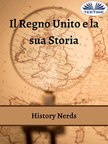 Il Regno Unito e la sua Stor