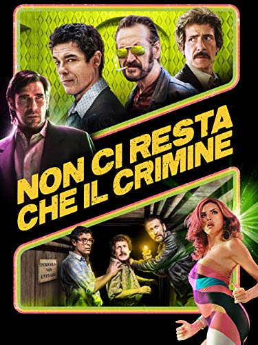  Non ci resta che il crimine