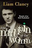 The Mountain of the Women: Memoirs of an Irish Troubadour