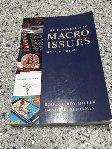 Economics of Macro Issues (7th Edition) (Pearson Series in Economics)