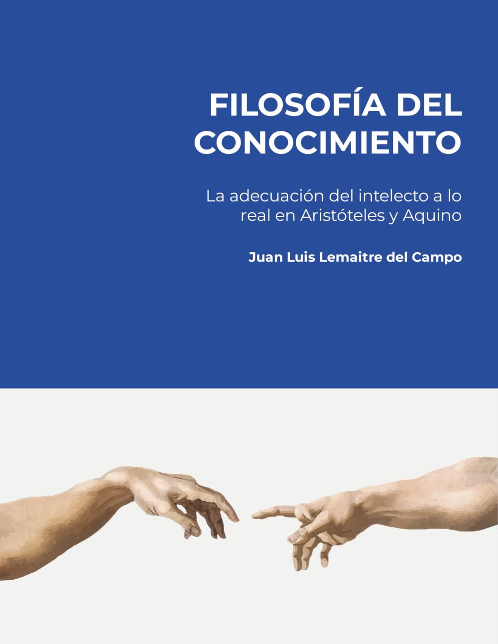 Filosofía del Conocimiento: La adecuación del intelecto a lo real en Aristóteles y Aquino