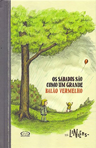 Os sábados são como um grande balão vermelho