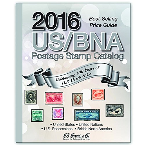 US/BNA Postage Stamp Catalog 2016: United States, United Nations, U.s. Possessions, British North America (US BNA Stamp Catalog)