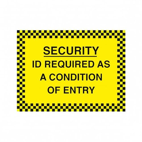 Id Required As A Condition Of Entry Sign CCTV & Security Metal Tin Sign 8 x 12 inch for Industrial & Commercial