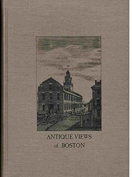 Jame Henry Stark's Antique Views of Boston