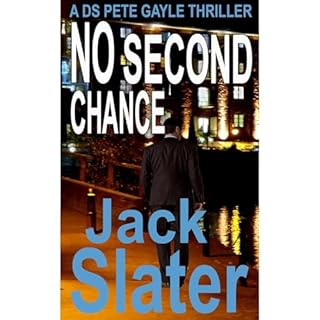 No Second Chance (DS Pete Gayle thriller series, Book 14) Audiolibro Por Jack Slater arte de portada