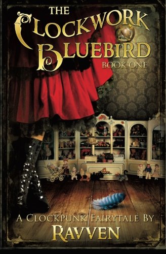 The Clockwork Bluebird (The Clockwork Courts)
