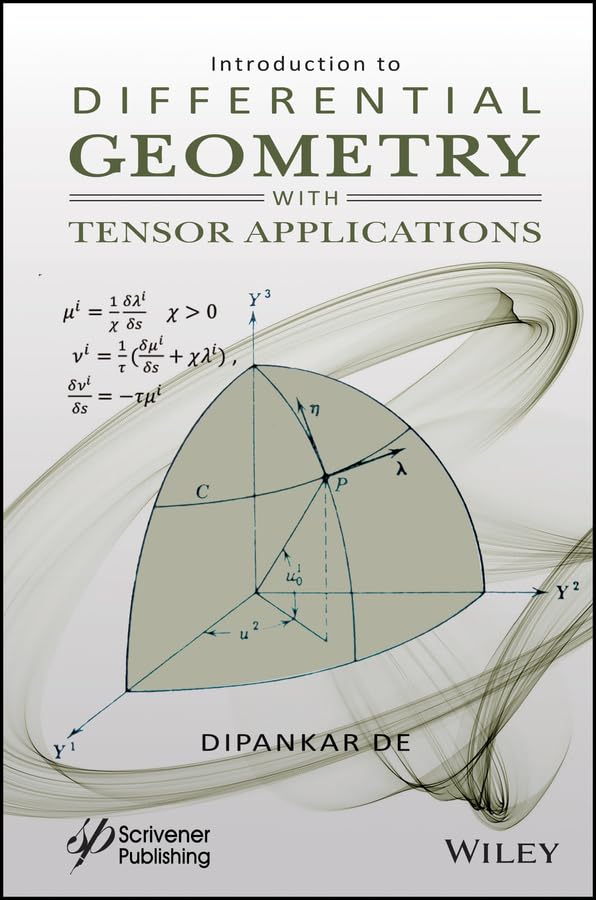 Introduction to Differential Geometry with Tensor Applications (Modern Mathematics in Computer Science)