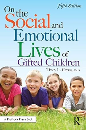 Book cover On the Social and Emotional Lives of Gifted Children