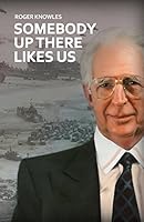 Somebody Up There Likes Us 1785541773 Book Cover