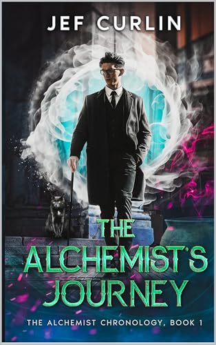  The Alchemist\'s Journey: A series of urban fantasy books (The Alchemist Chronology Book 1) (English Edition)