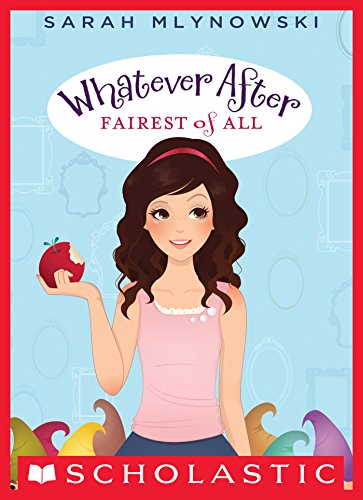 Fairest of All (Whatever After #1) (English Edition)のサムネイル
