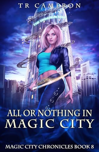 All or Nothing in Magic City