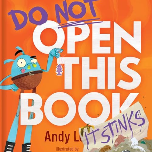 Do Not Open This Book It Stinks!