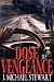 Dose of Vengeance