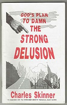 Paperback God's Plan to Damn the Strong Delusion Book