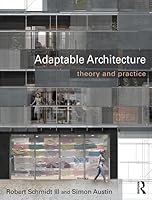 Adaptable Architecture: Theory and Practice 0415522587 Book Cover
