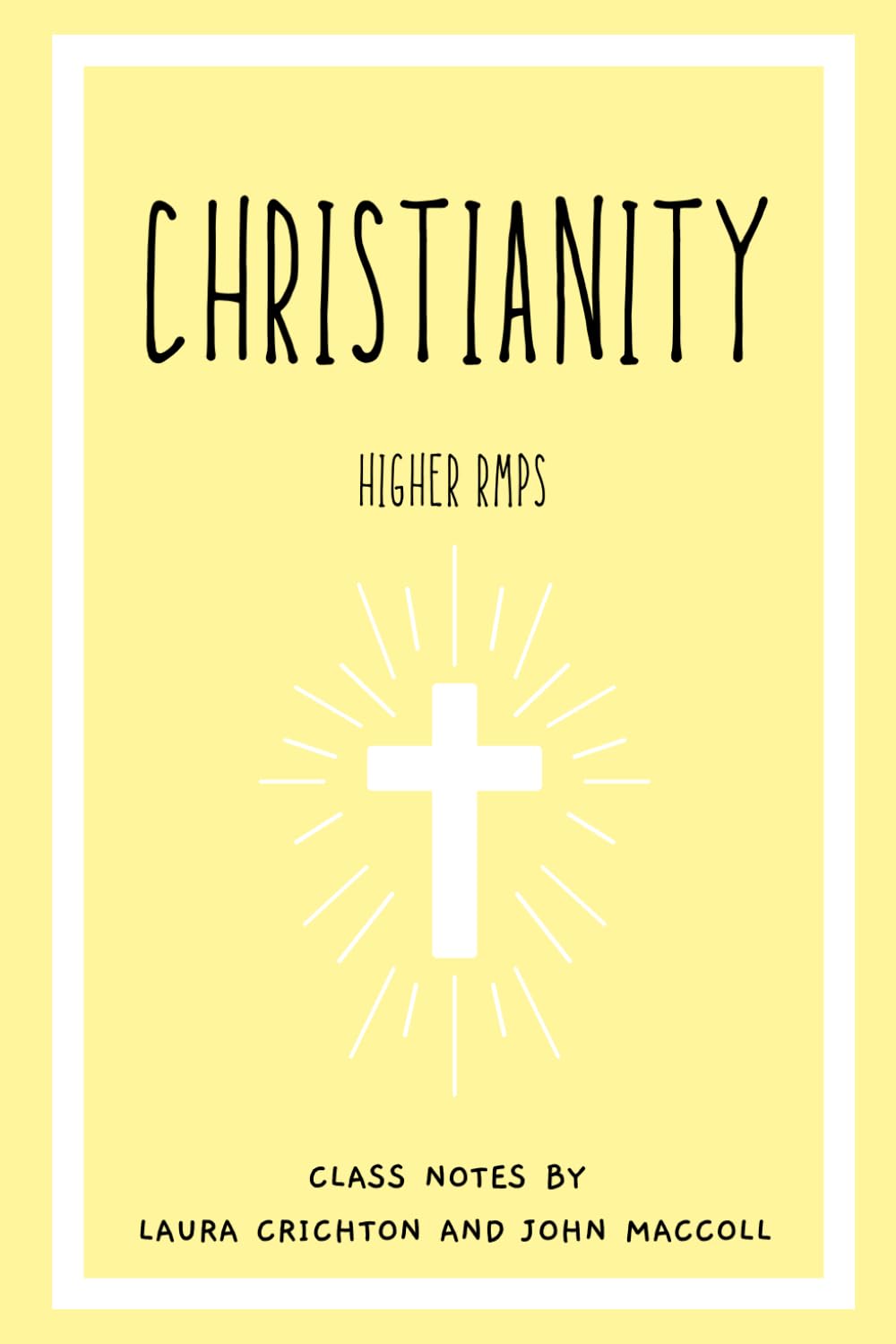 Christianity: Higher RMPS (Enlightened RMPS)
