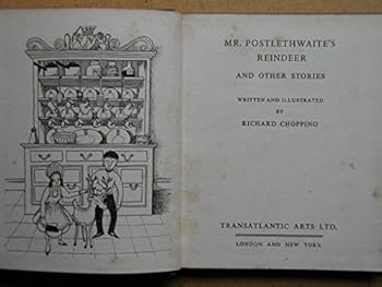 Hardcover Mr Postlethwaite's Reindeer and other stories Book