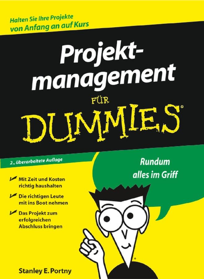 Projektmanagement für Dummies Portny, Stanley E., Kremke, Britta