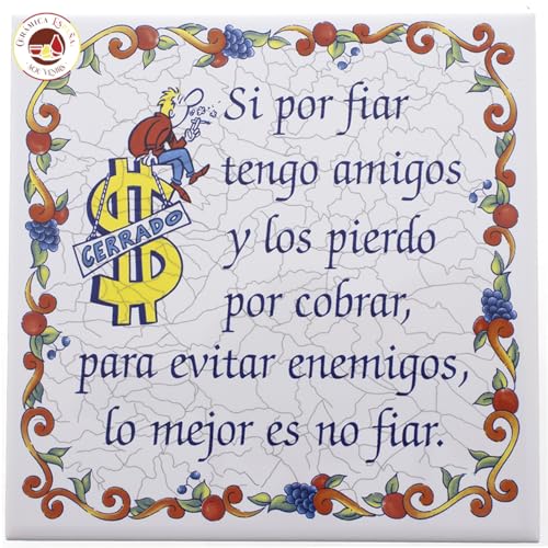 CERÁMICA ESPAÑA SOUVENIRS | Azulejo refranes | Refranes españoles | Refranes populares | Refranes graciosos | Modelo S08 | 15x15x0.5 cm