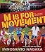 M is for Movement