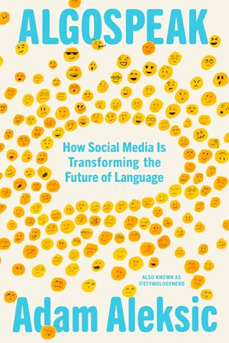 How Algorithms Are Changing the Way We Speak cover art
