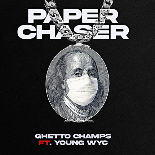 Écouter Paper Chaser par Ghetto champs feat. Young Wyc sur Amazon Music ...