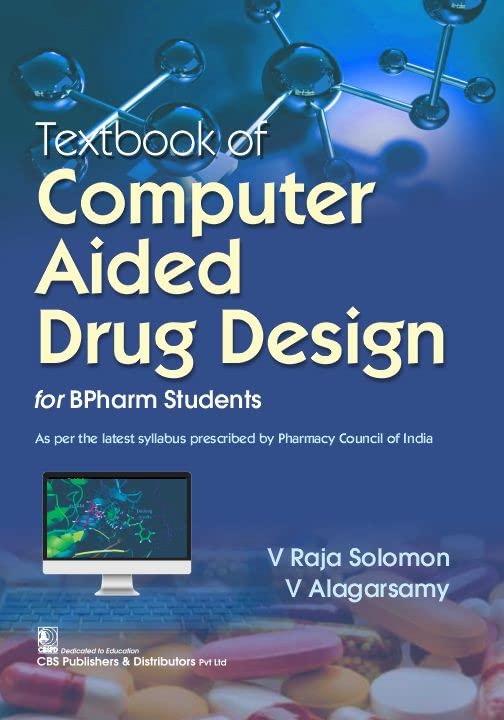 Textbook of Computer Aided Drug Design for BPharm Students Solomon, V Raja | Alagarsamy, V Paperback – 1 January 2022