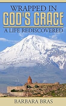 Paperback Wrapped in God's Grace, A Life Rediscovered Book