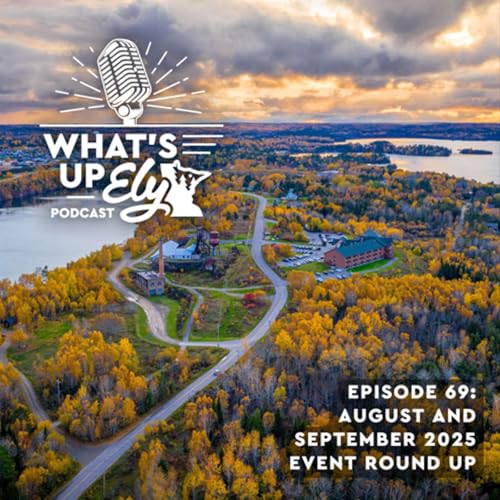 August & September 2025 Ely, MN Events