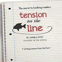 Couverture de Tension on the Line: The Secret to Hooking Readers