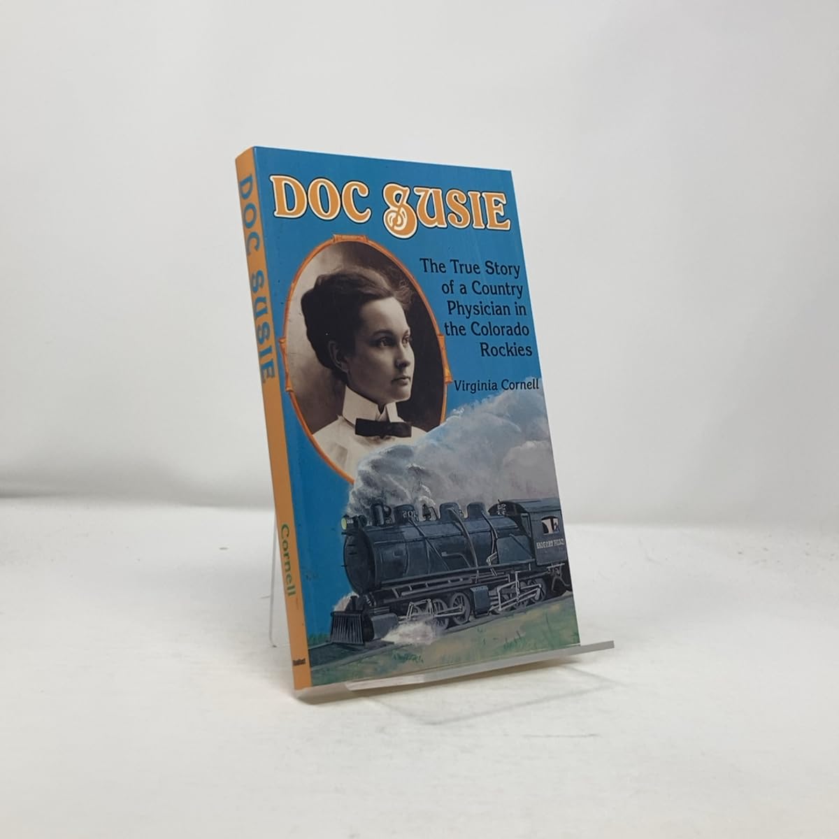Doc Susie: The True Story of a Country Physician in the Colorado Rockies - Image 6