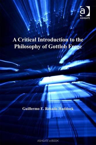 Buy A Critical Introduction to the Philosophy of Gottlob Frege — BookShops.in