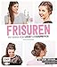Produktbild FRISUREN mit Anna von Lovethecosmetics: 40 easy Styles: Flechten, Locken, Hochstecken