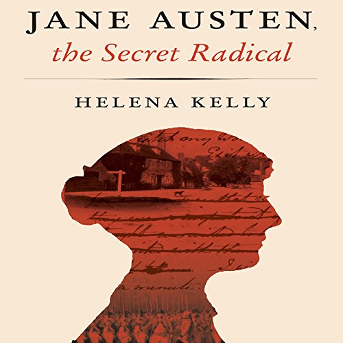 Enjoy Jane Austen, the Secret Radical from Helena Kelly episode artwork