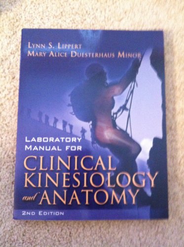 Laboratory Manual for Clinical Kinesiology and Anatomy