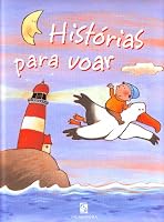 Historias Para Voar 8516051102 Book Cover