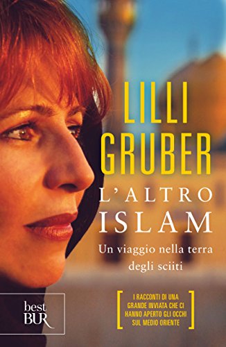 L'altro islam: In viaggio nella terra degli sciiti L'altro islam: In viaggio nella terra degli sciiti