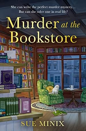 Murder at the Bookstore: An absolutely charming bookish cozy mystery (The Bookstore Mystery Series)
