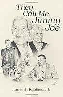 They Call Me Jimmy Joe 153910480X Book Cover