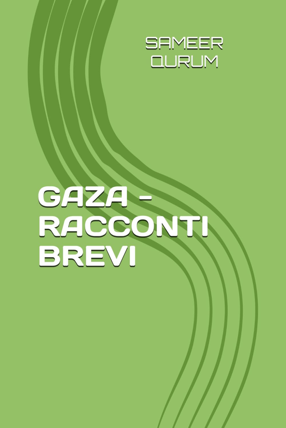 GAZA - RACCONTI BREVI