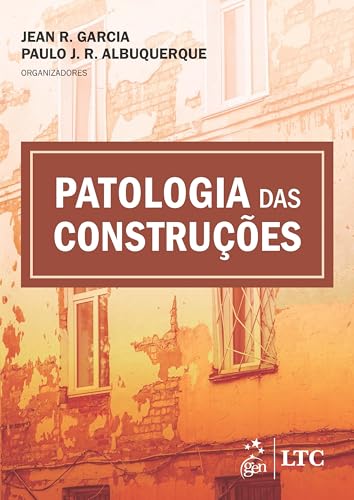 Patologia das Construções - Garcia, Jean R.