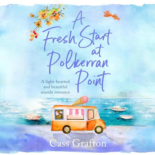 A Fresh Start at Polkerran Point Audiolibro Por Cass Grafton arte de portada